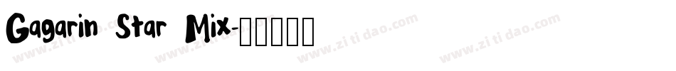 Gagarin Star Mix字体转换